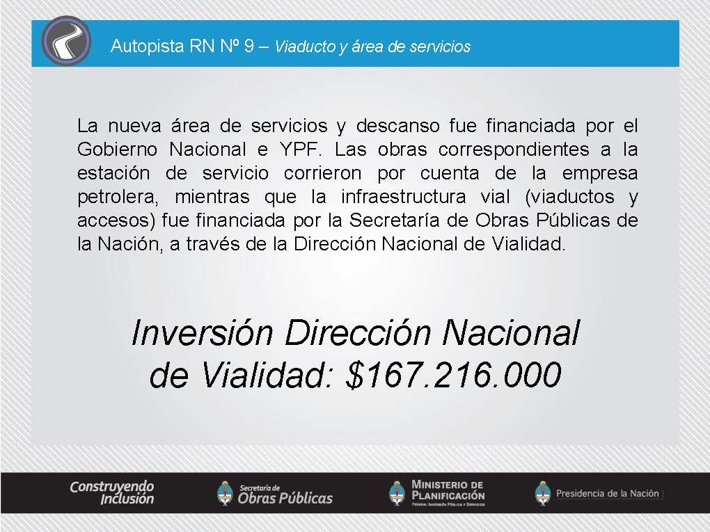 Inauguramos en la Autopista RN Nº 9 «Rosario – Córdoba” el viaducto, acceso  y área de servicios YPF de Leones | Cristina Fernandez de Kirchner